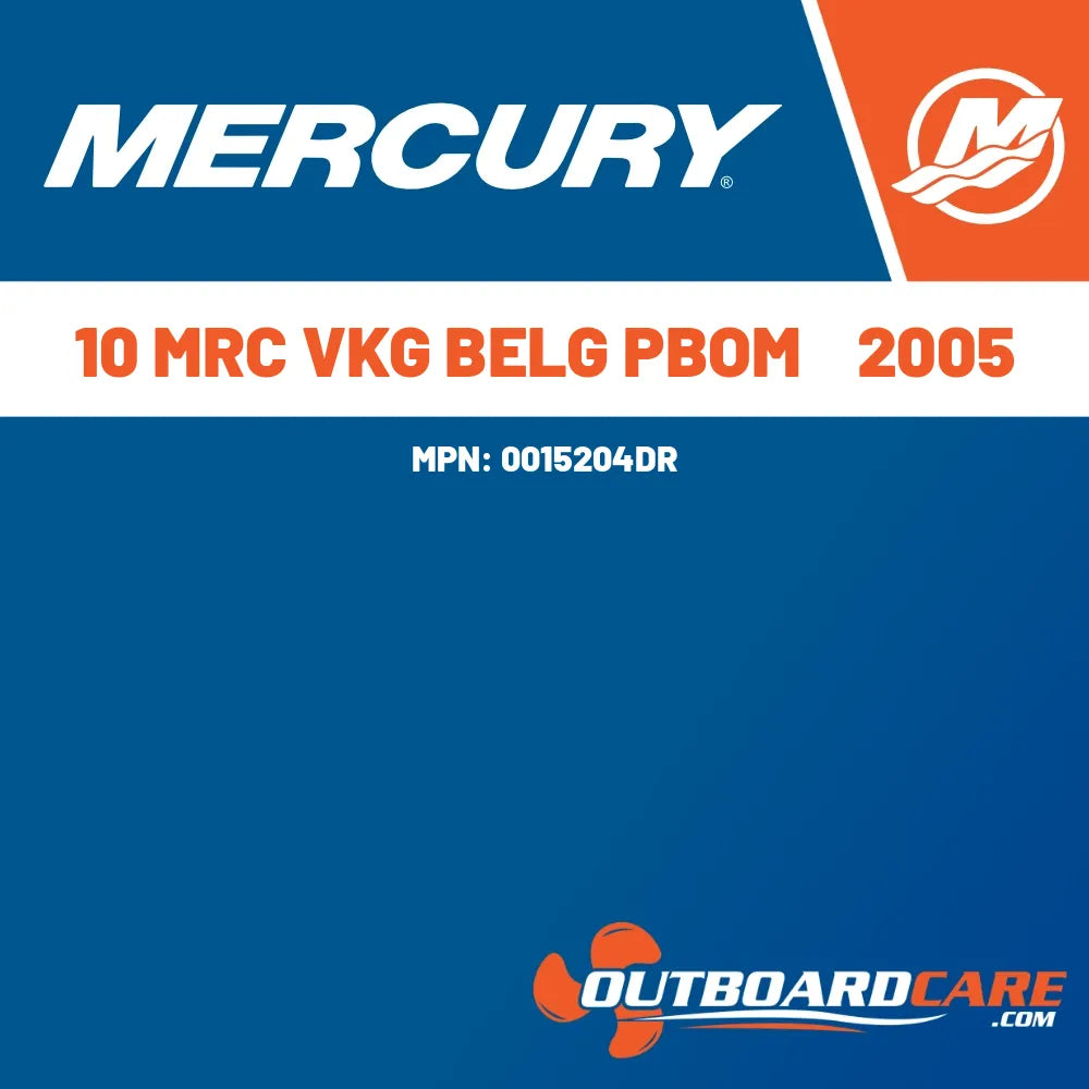 0015204DR 10 mrc vkg belg pbom    2005 Mercury