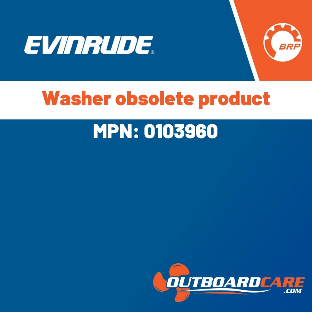 Evinrude - Washer obsolete product - 0103960