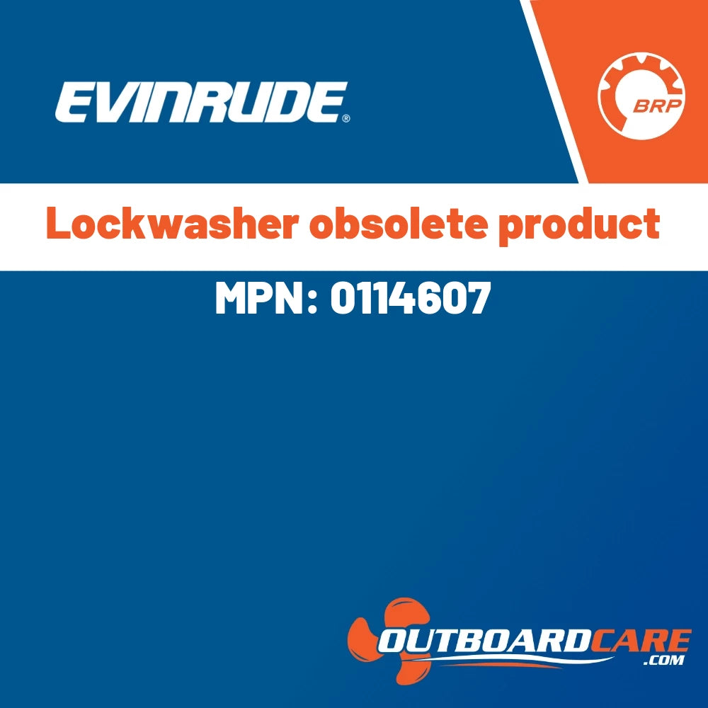 Evinrude - Lockwasher obsolete product - 0114607