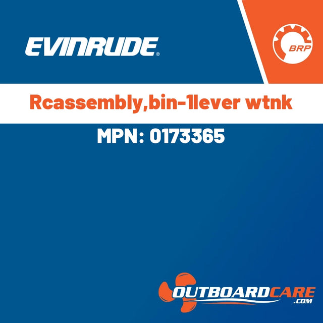 Evinrude - Rcassembly,bin-1lever wtnk - 0173365