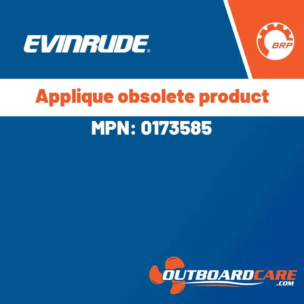 Evinrude - Applique obsolete product - 0173585