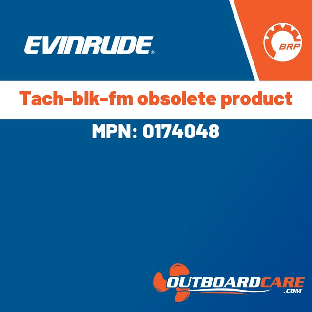 Evinrude - Tach-blk-fm obsolete product - 0174048