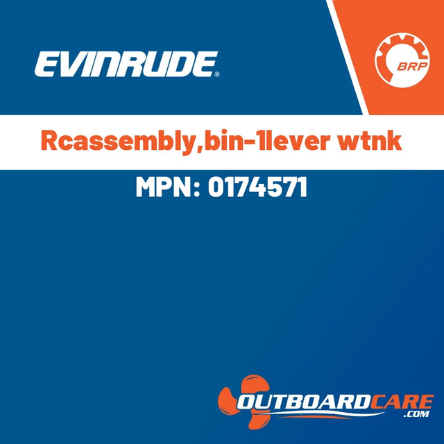 Evinrude - Rcassembly,bin-1lever wtnk - 0174571