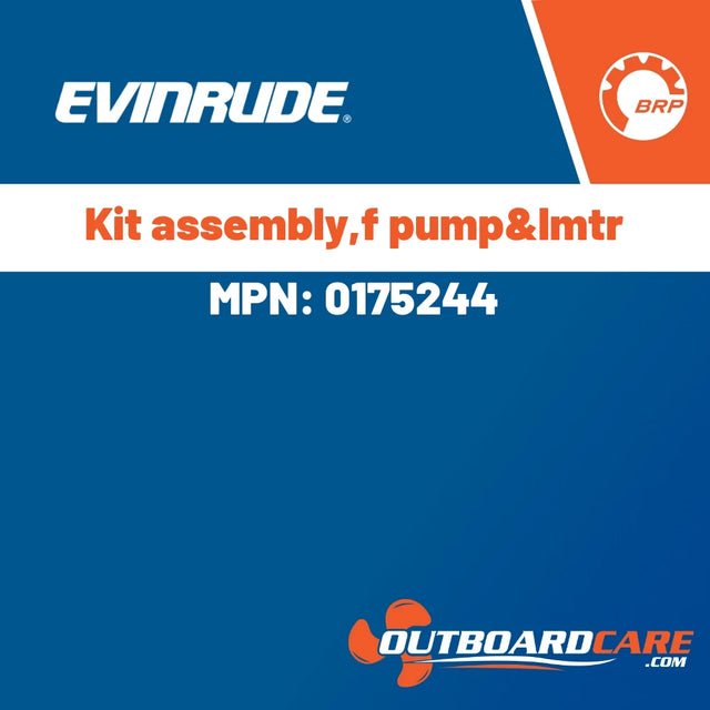 Evinrude - Kit assembly,f pump&lmtr - 0175244