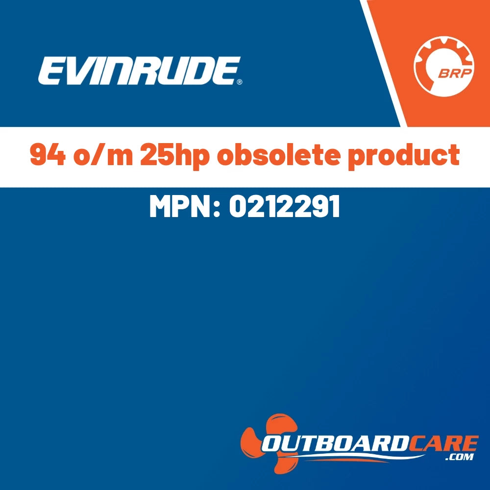 Evinrude - 94 o/m 25hp obsolete product - 0212291