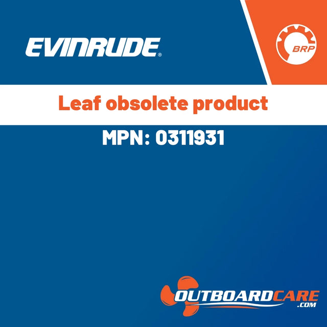 Evinrude - Leaf obsolete product - 0311931