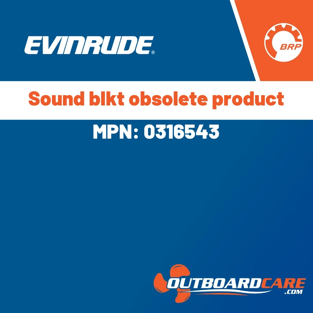 Evinrude - Sound blkt obsolete product - 0316543