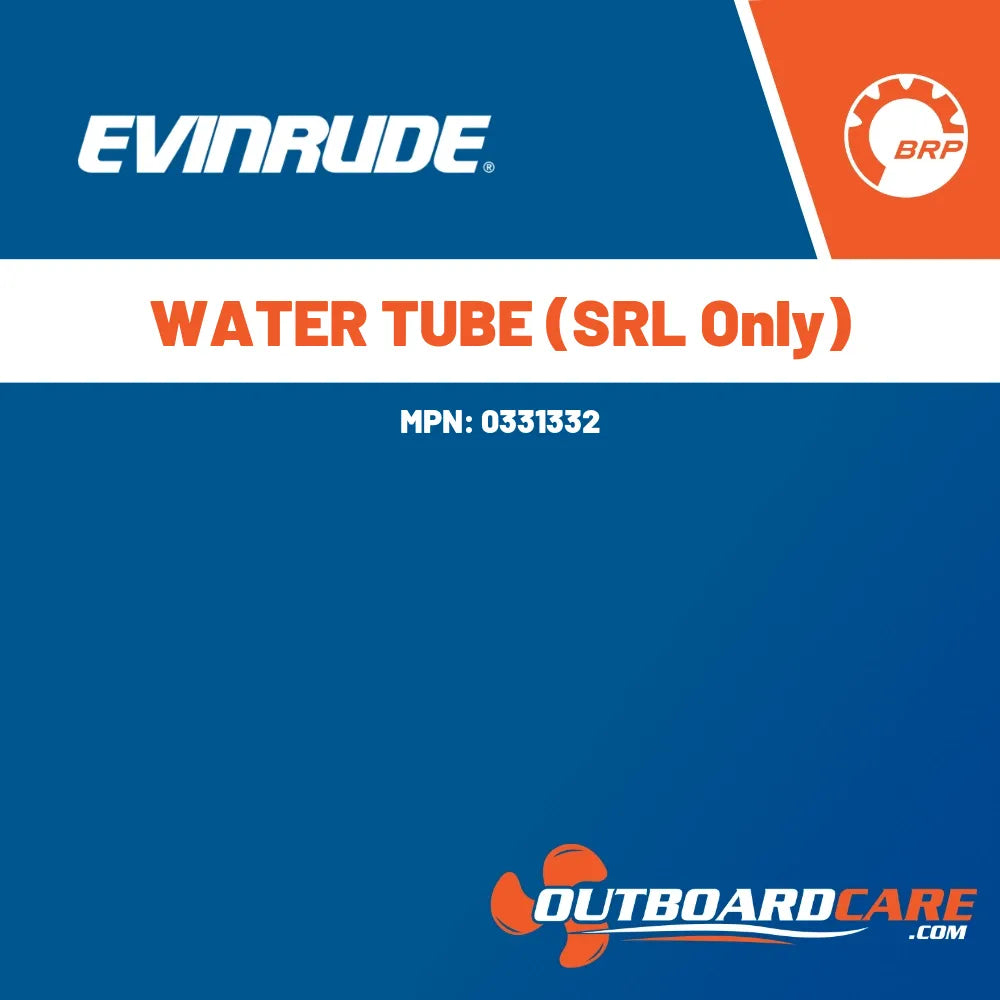 0331332 Water tube (srl only) Evinrude