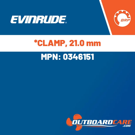 Evinrude, *CLAMP, 21.0 mm, 0346151