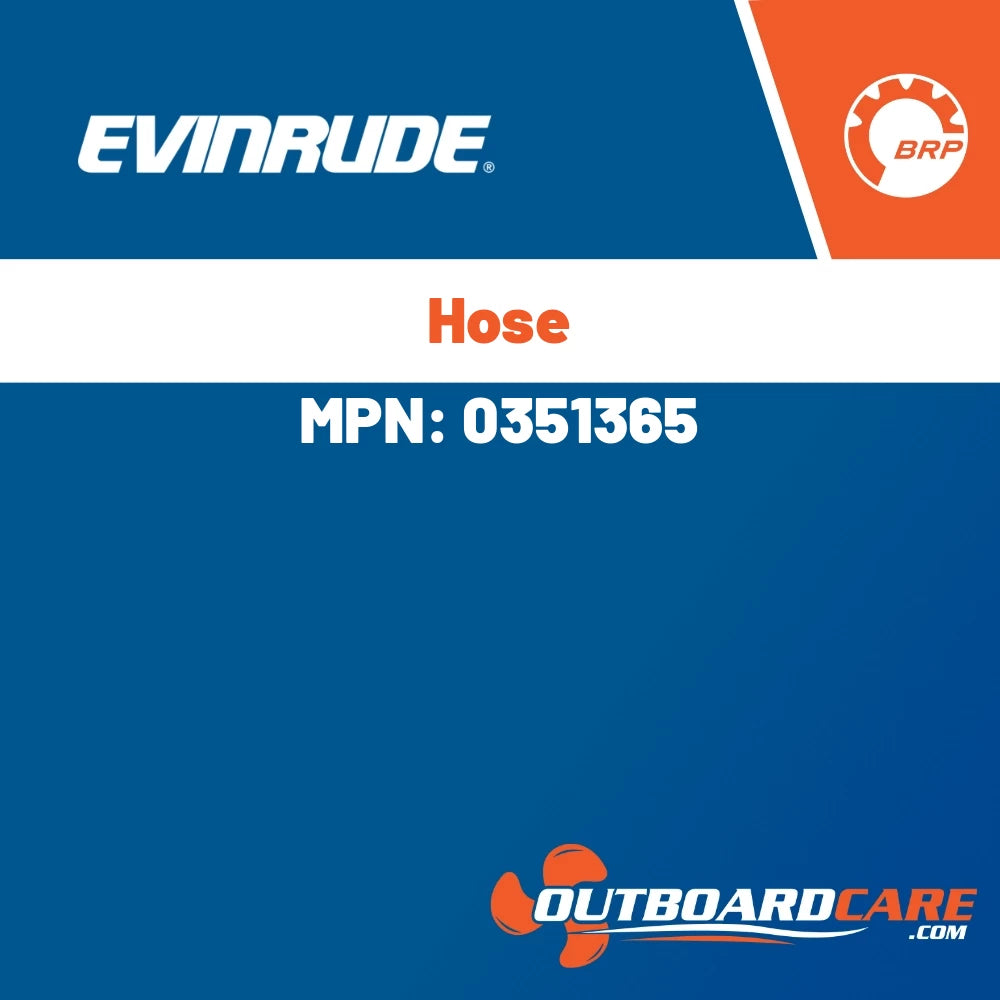 Evinrude - Hose - 0351365
