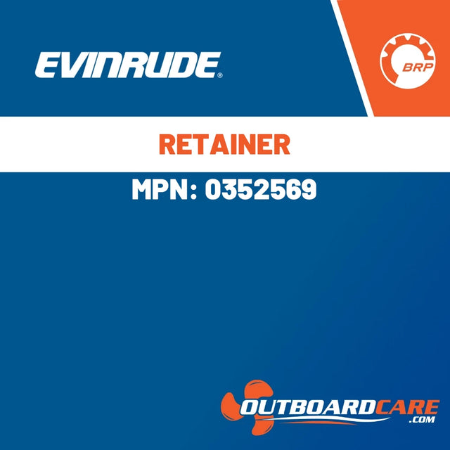 Evinrude, RETAINER, 0352569