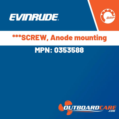 Evinrude, ***SCREW, Anode mounting, 0353588