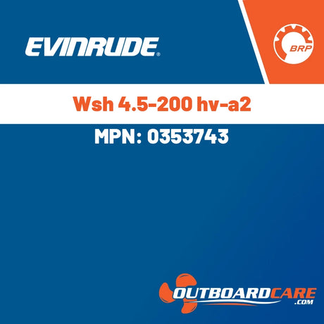 Evinrude - Wsh 4.5-200 hv-a2 - 0353743