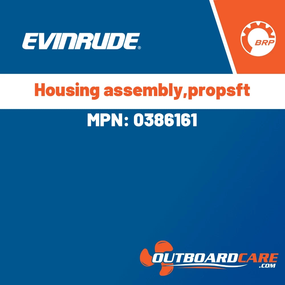 Evinrude - Housing assembly,propsft - 0386161