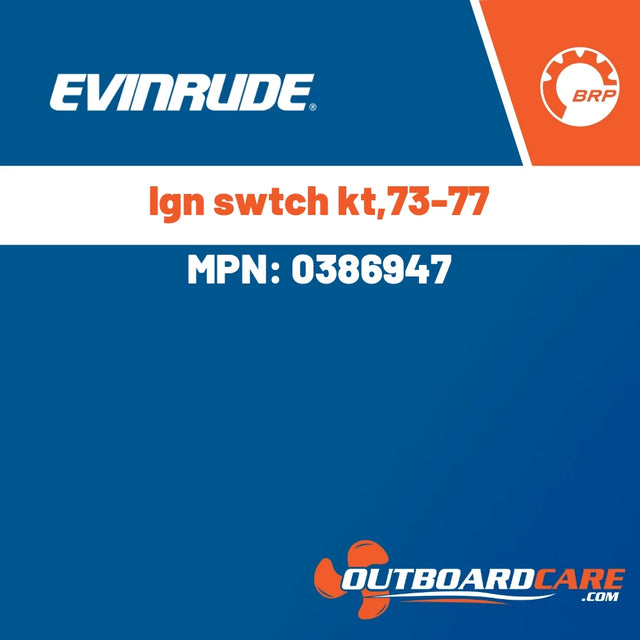 Evinrude - Ign swtch kt,73-77 - 0386947