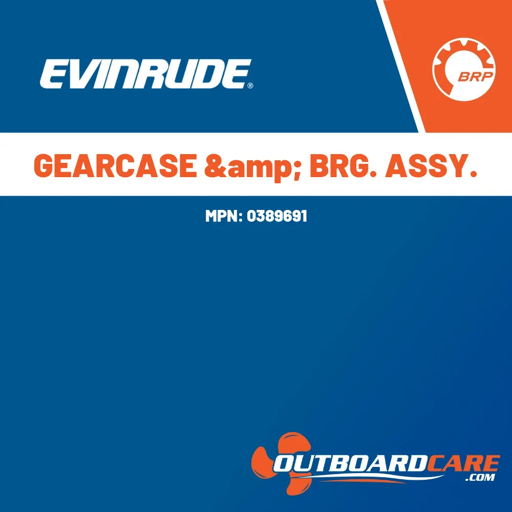 0389691 Gearcase &amp; brg. assy. Evinrude