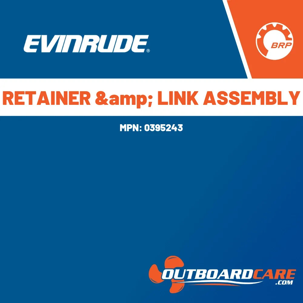 0395243 Retainer &amp; link assembly Evinrude