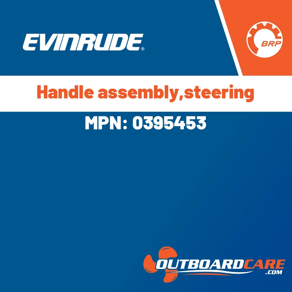 Evinrude - Handle assembly,steering - 0395453