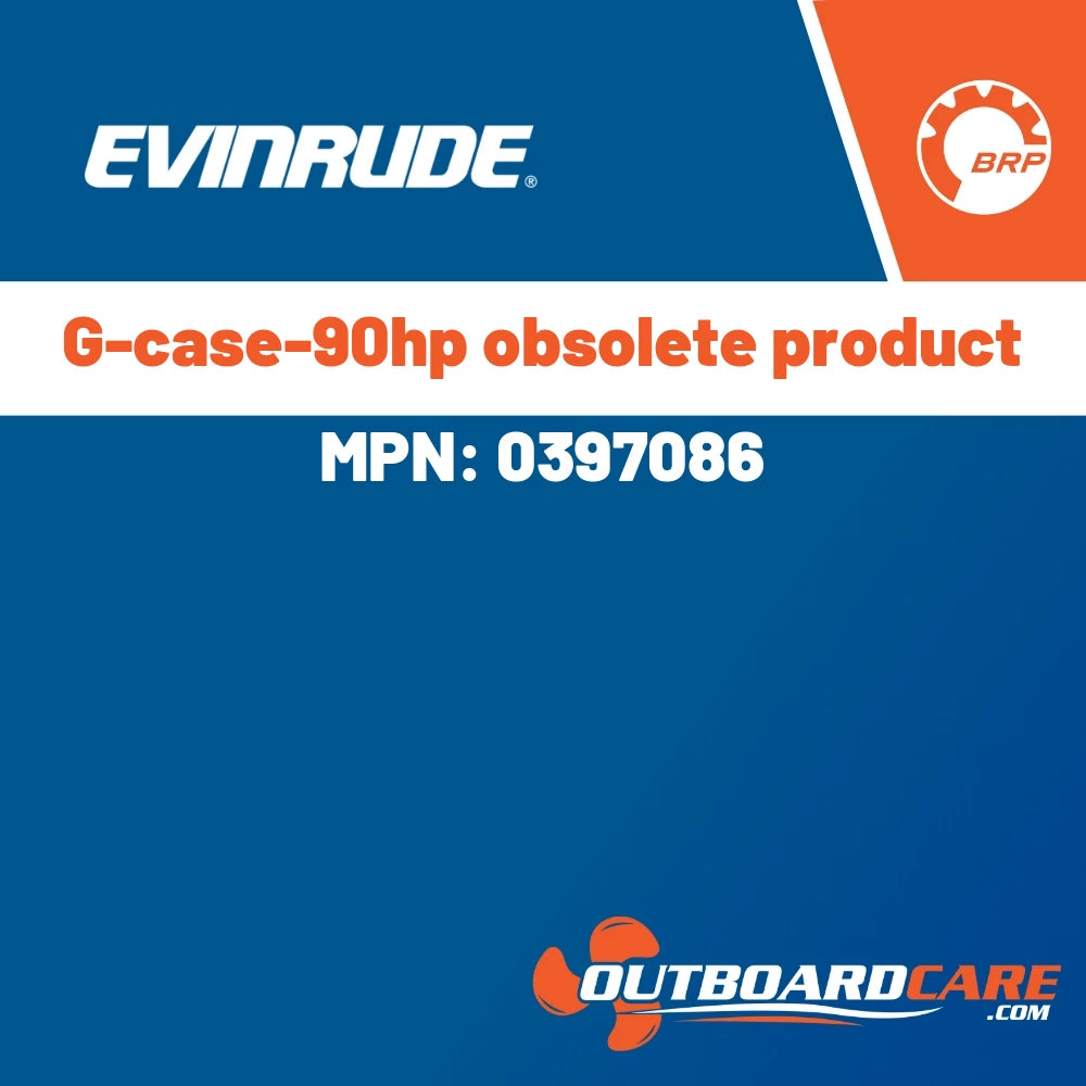 Evinrude - G-case-90hp obsolete product - 0397086