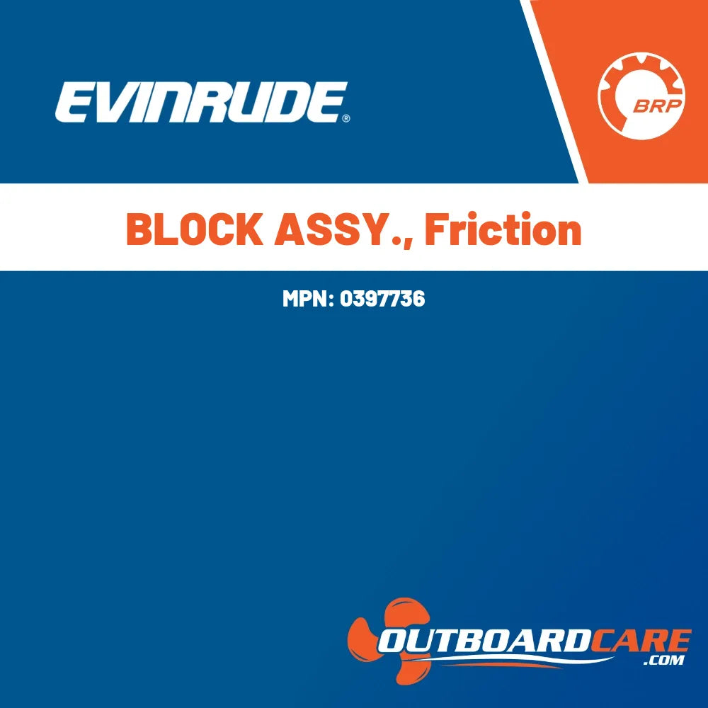 0397736 Block assy., friction Evinrude