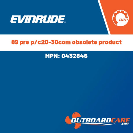 Evinrude - 89 pre p/c20-30com obsolete product - 0432846