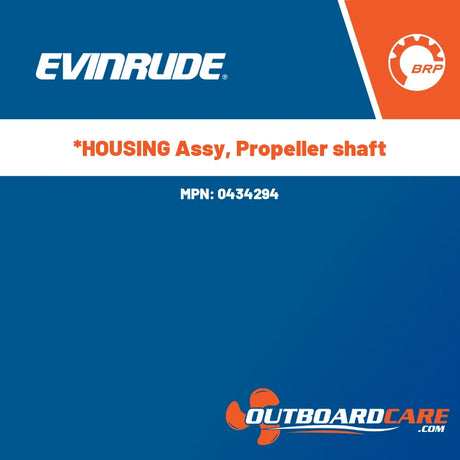 0434294 *housing assy, propeller shaft Evinrude