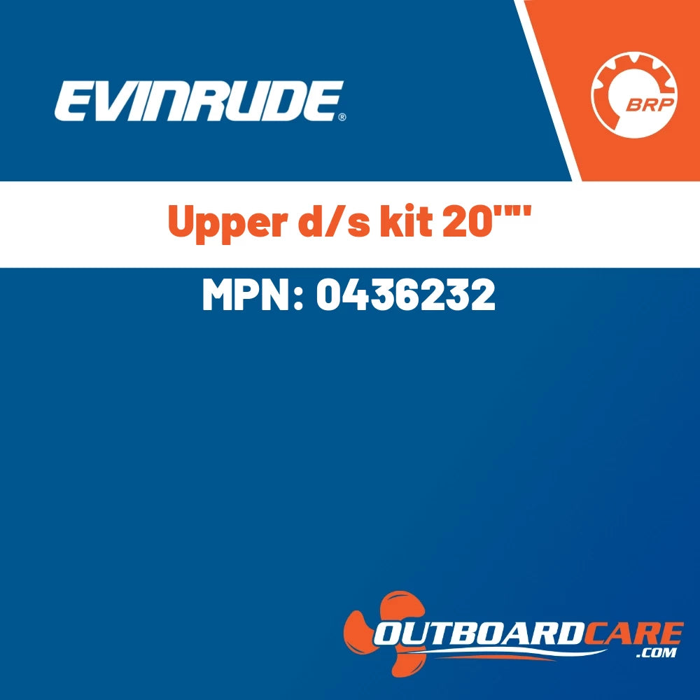 Evinrude - Upper d/s kit 20"" - 0436232