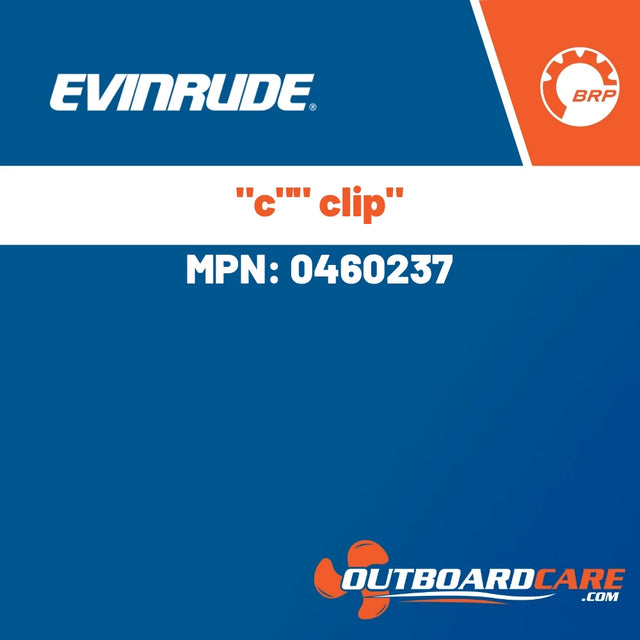 Evinrude - "c"" clip" - 0460237