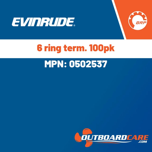 Evinrude - 6 ring term. 100pk - 0502537