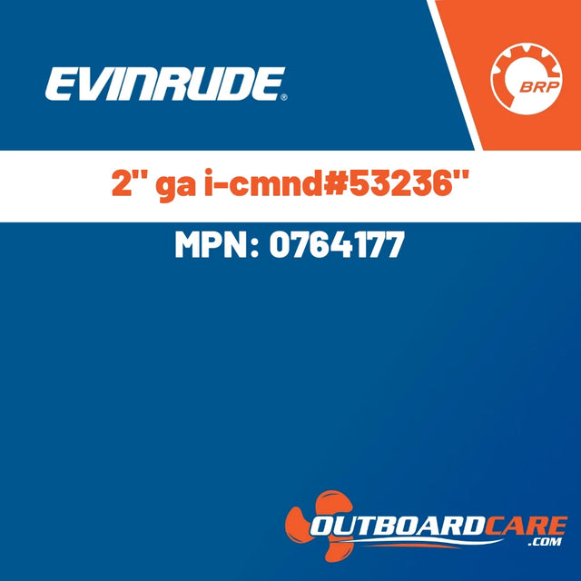 Evinrude - 2" ga i-cmnd#53236" - 0764177