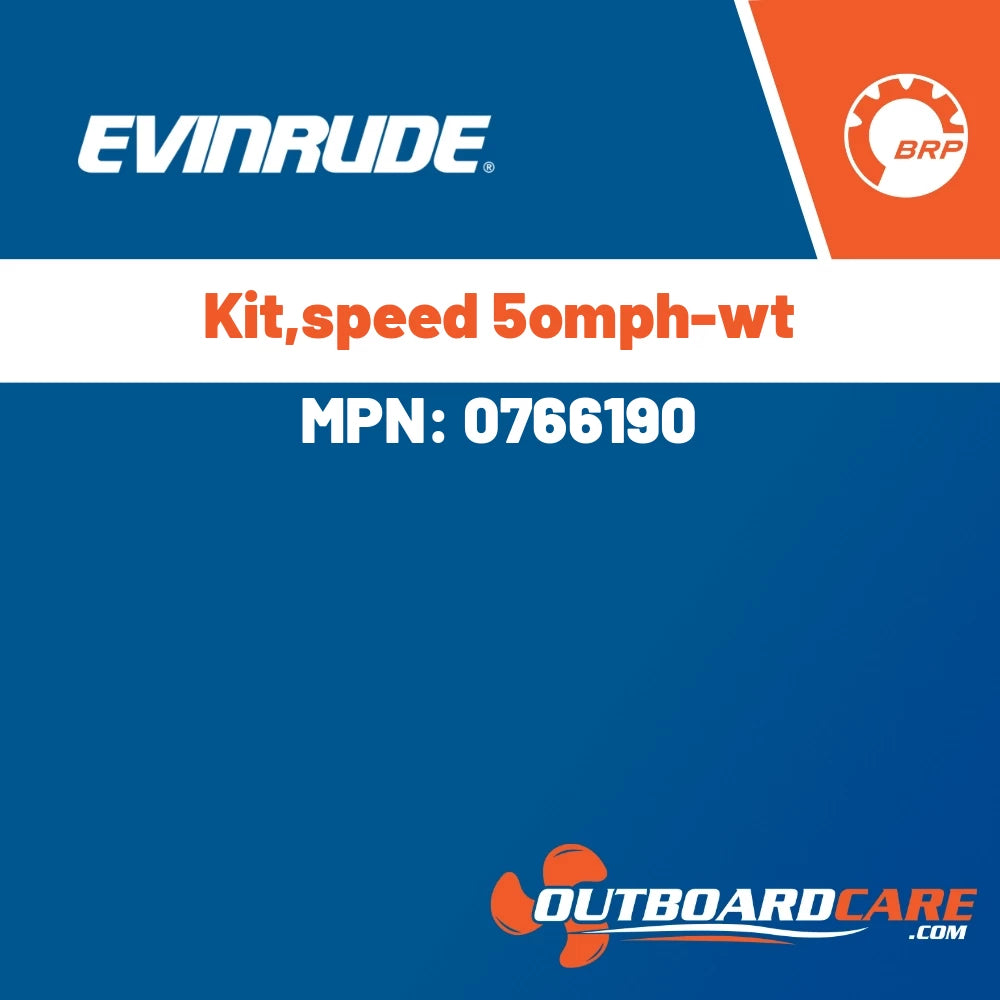 Evinrude - Kit,speed 5omph-wt - 0766190
