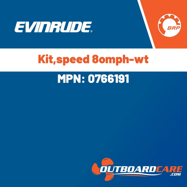 Evinrude - Kit,speed 8omph-wt - 0766191