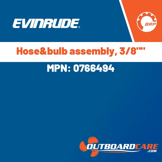 Evinrude - Hose&bulb assembly, 3/8"" - 0766494