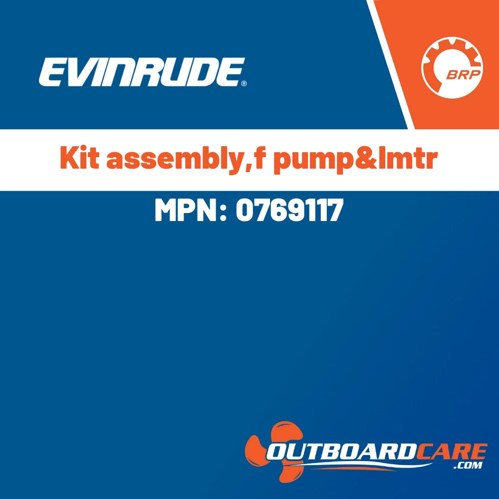 Evinrude - Kit assembly,f pump&lmtr - 0769117