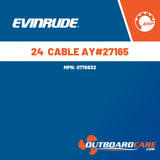 0776832 24  cable assembly#27165 Evinrude