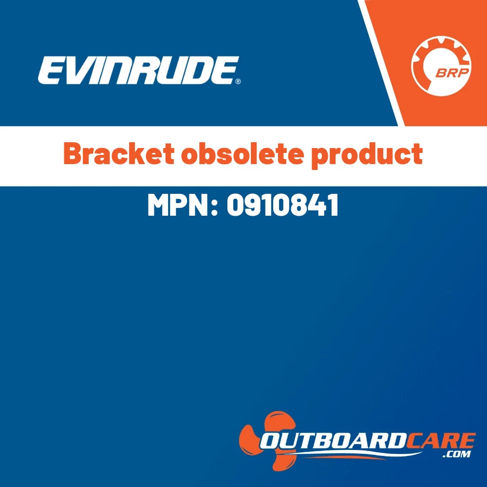 Evinrude - Bracket obsolete product - 0910841