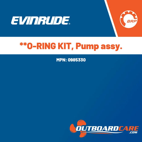 0985330 **o-ring kit, pump assy. Evinrude