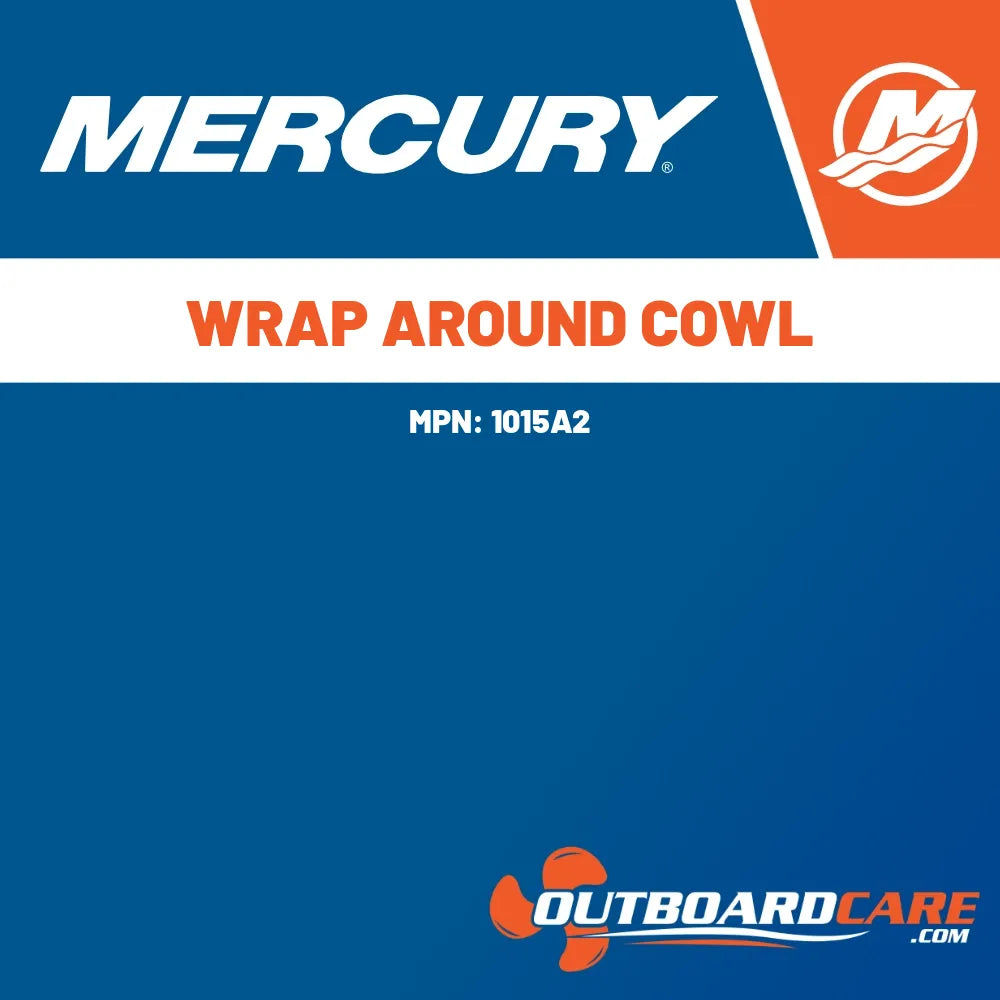 1015A2 Wrap around cowl Mercury