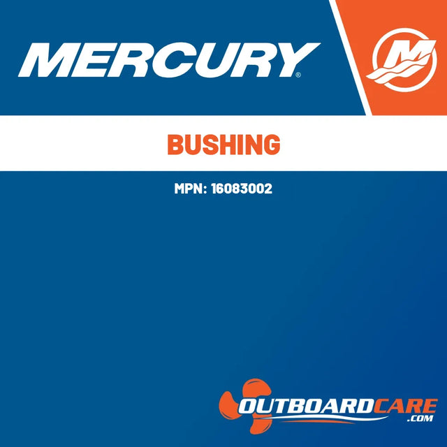 16083002 Bushing Mercury