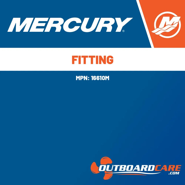 16610M Fitting Mercury