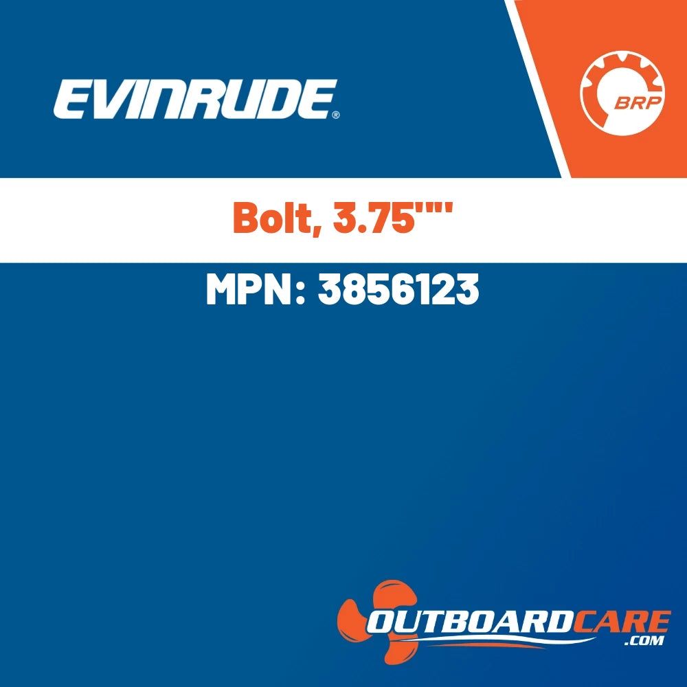 Evinrude - Bolt, 3.75"" - 3856123