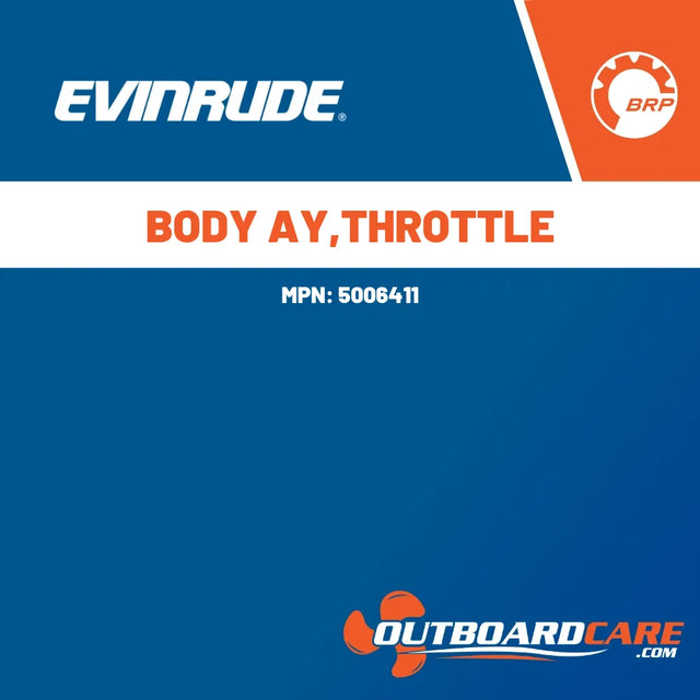 5006411 Body assembly,throttle Evinrude