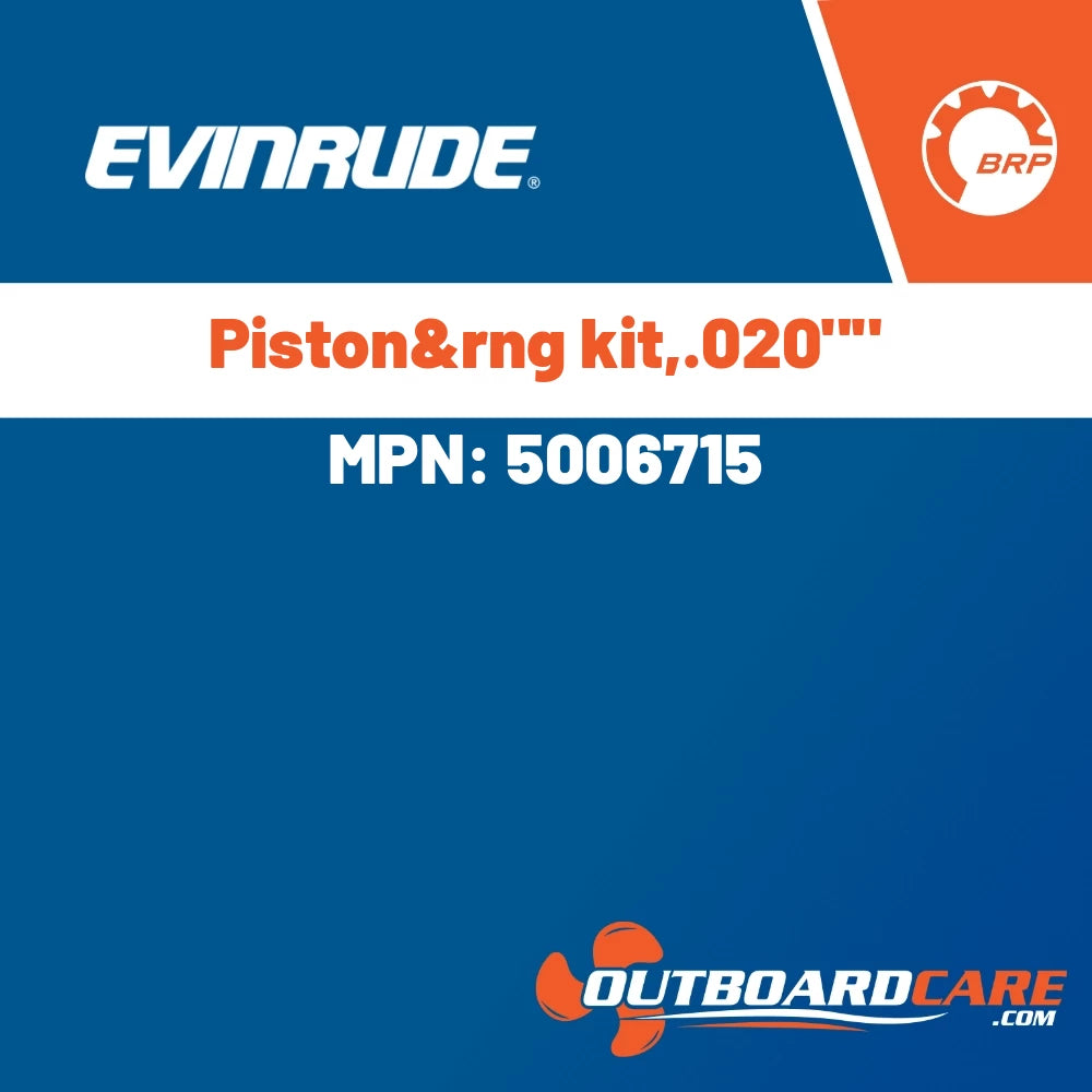 Evinrude - Piston&rng kit,.020"" - 5006715