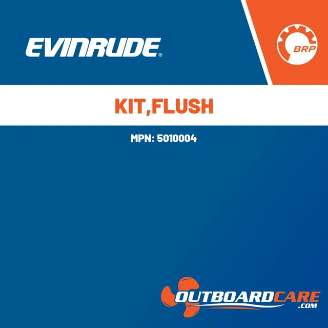 5010004 Kit,flush Evinrude