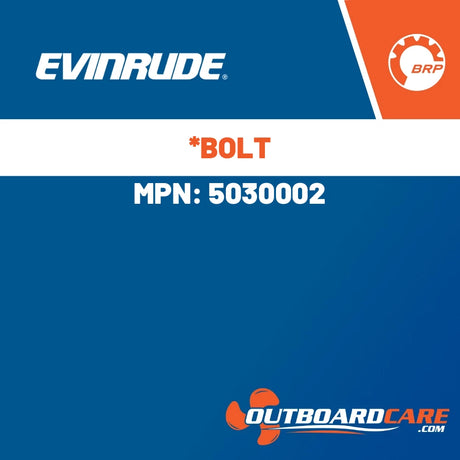Evinrude, *BOLT, 5030002