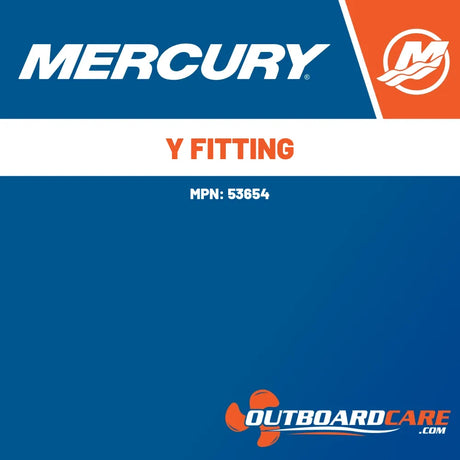 53654 Y fitting Mercury