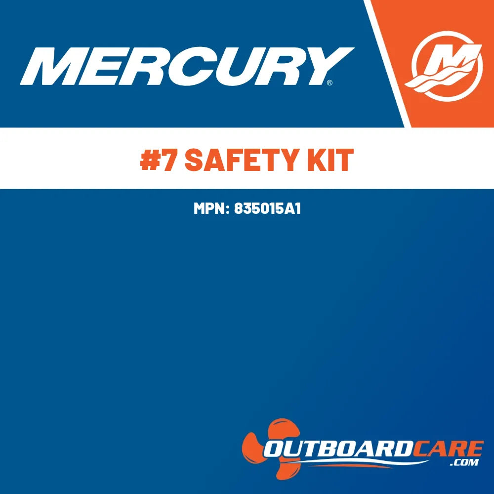 835015A1 #7 safety kit Mercury