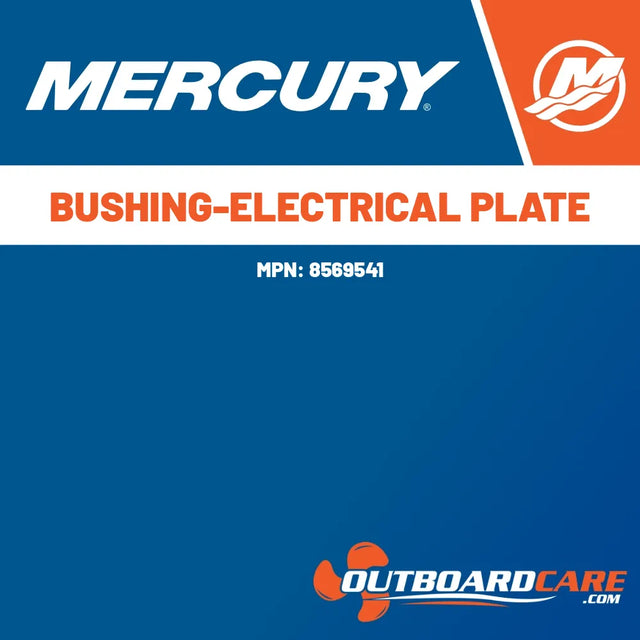 8569541 Bushing-electrical plate Mercury