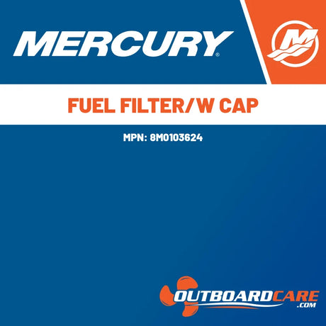 8M0103624 Fuel filter/w cap Mercury